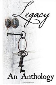Legacy, An Anthology by Velvet Morning Press